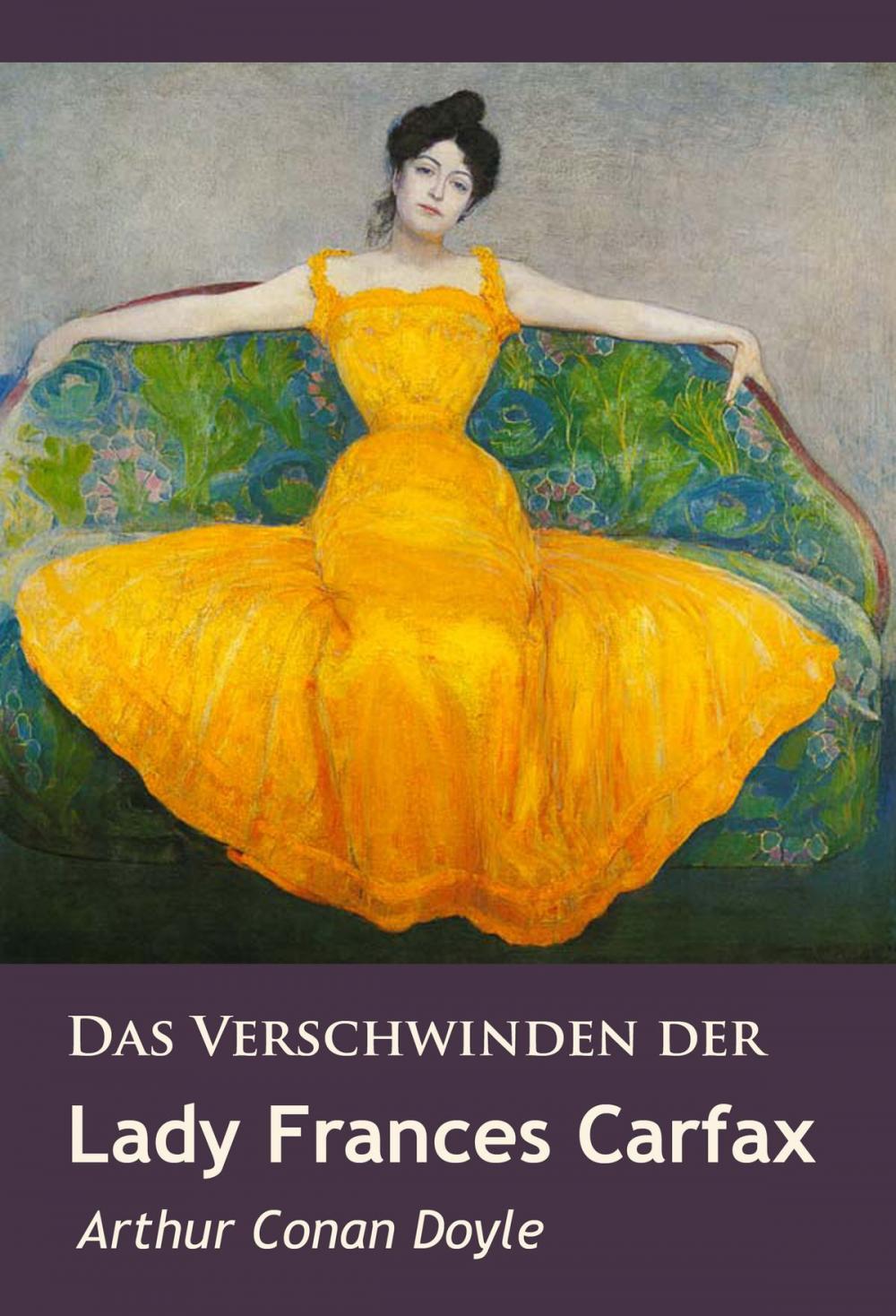 Big bigCover of Das Verschwinden der Lady Frances Carfax