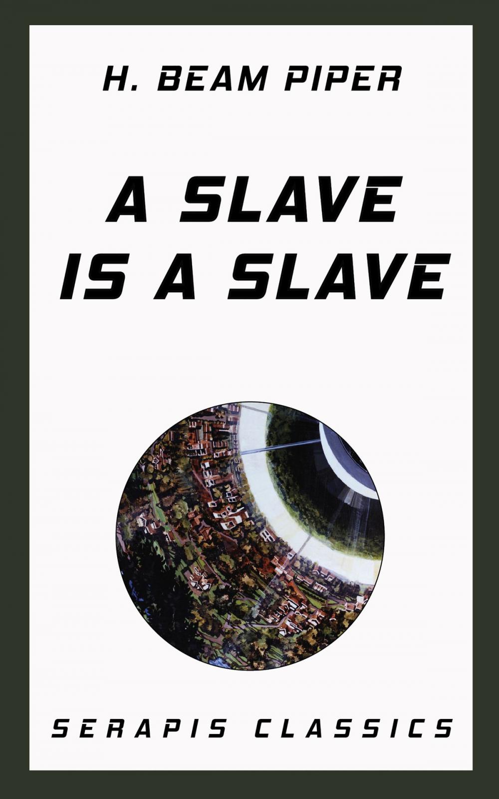 Big bigCover of A Slave is a Slave