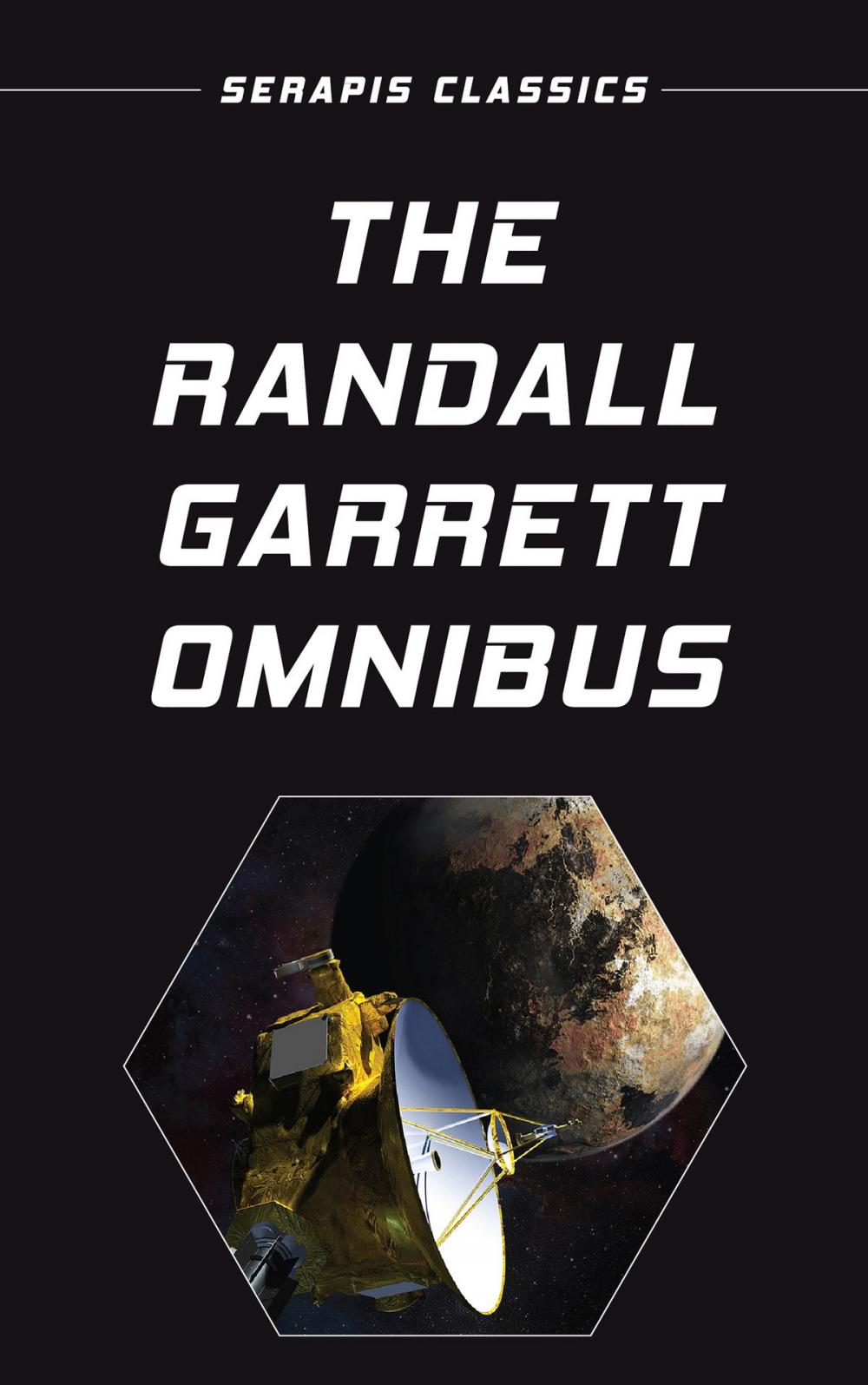 Big bigCover of The Randall Garrett Omnibus