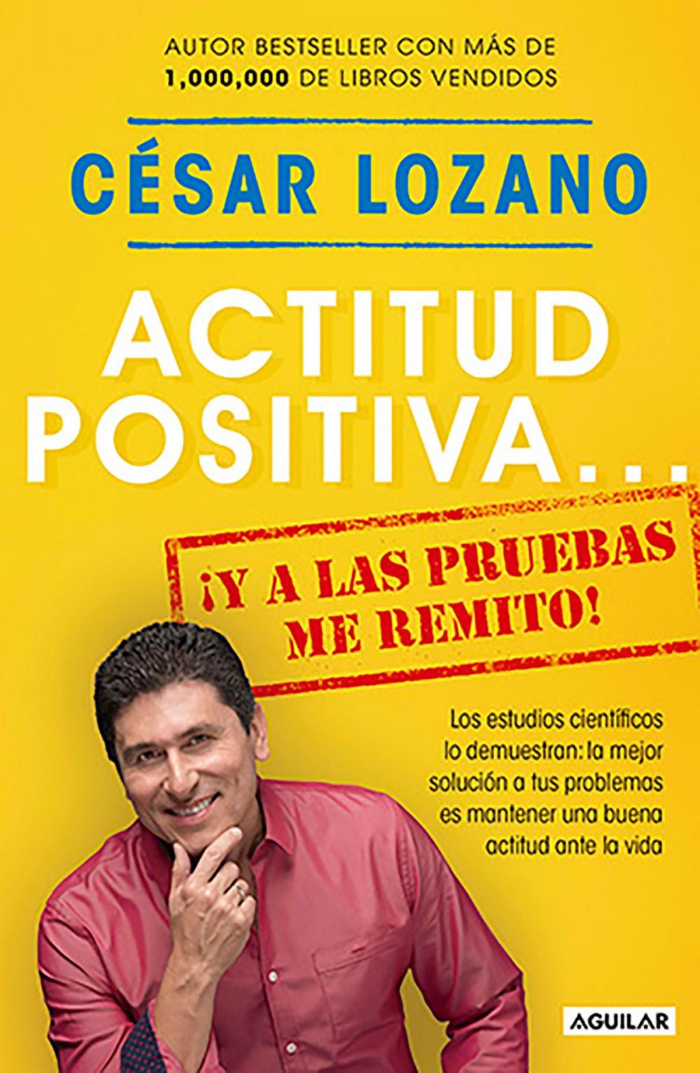 Big bigCover of Actitud positiva... ¡y a las pruebas me remito!