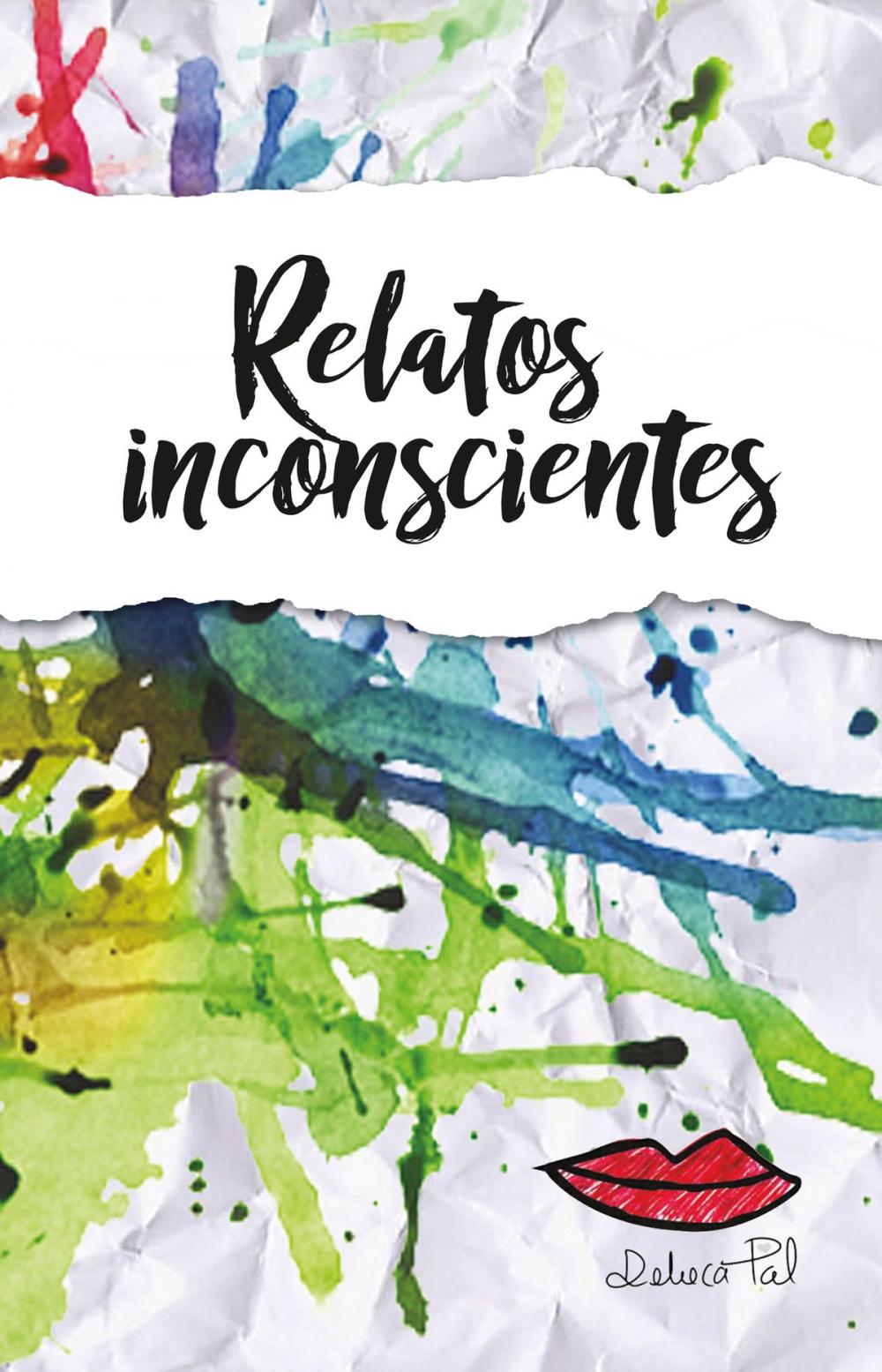 Big bigCover of Relatos inconscientes