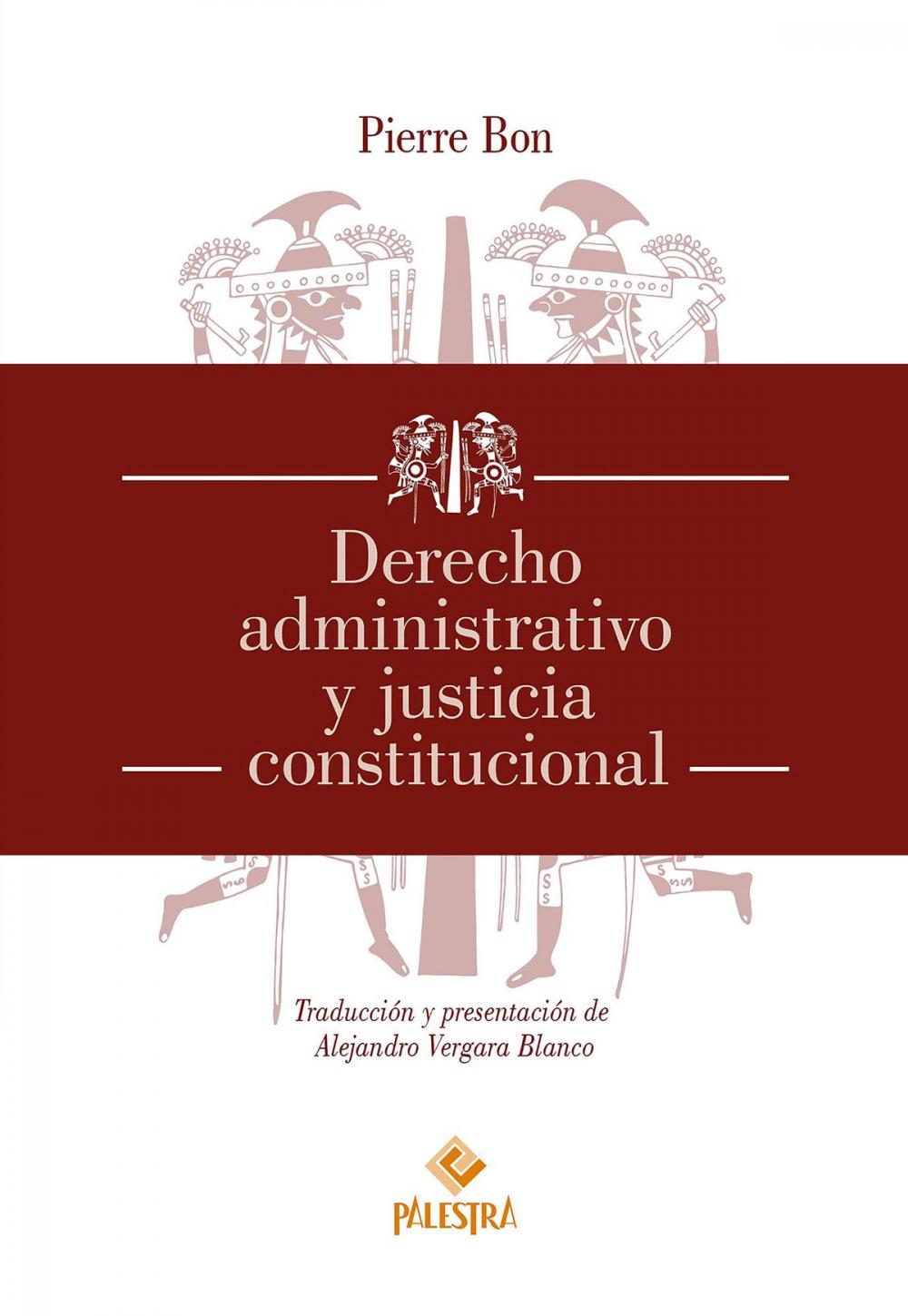 Big bigCover of Derecho administrativo y justicia constitucional