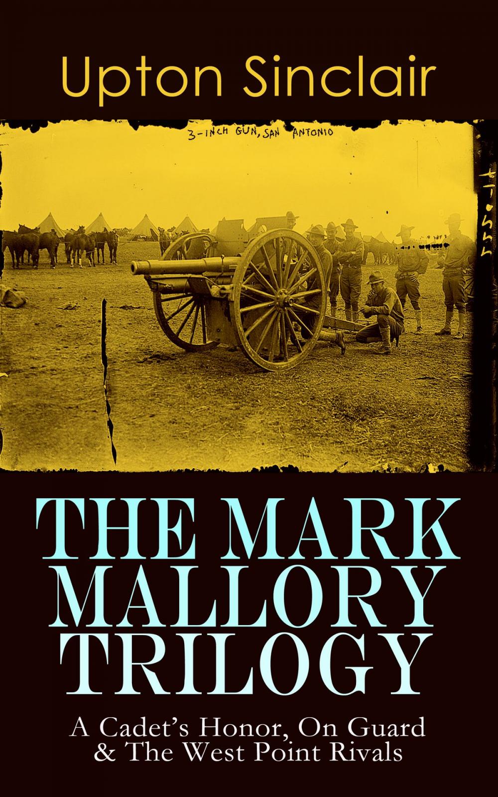 Big bigCover of The Mark Mallory Trilogy: A Cadet's Honor, On Guard & The West Point Rivals