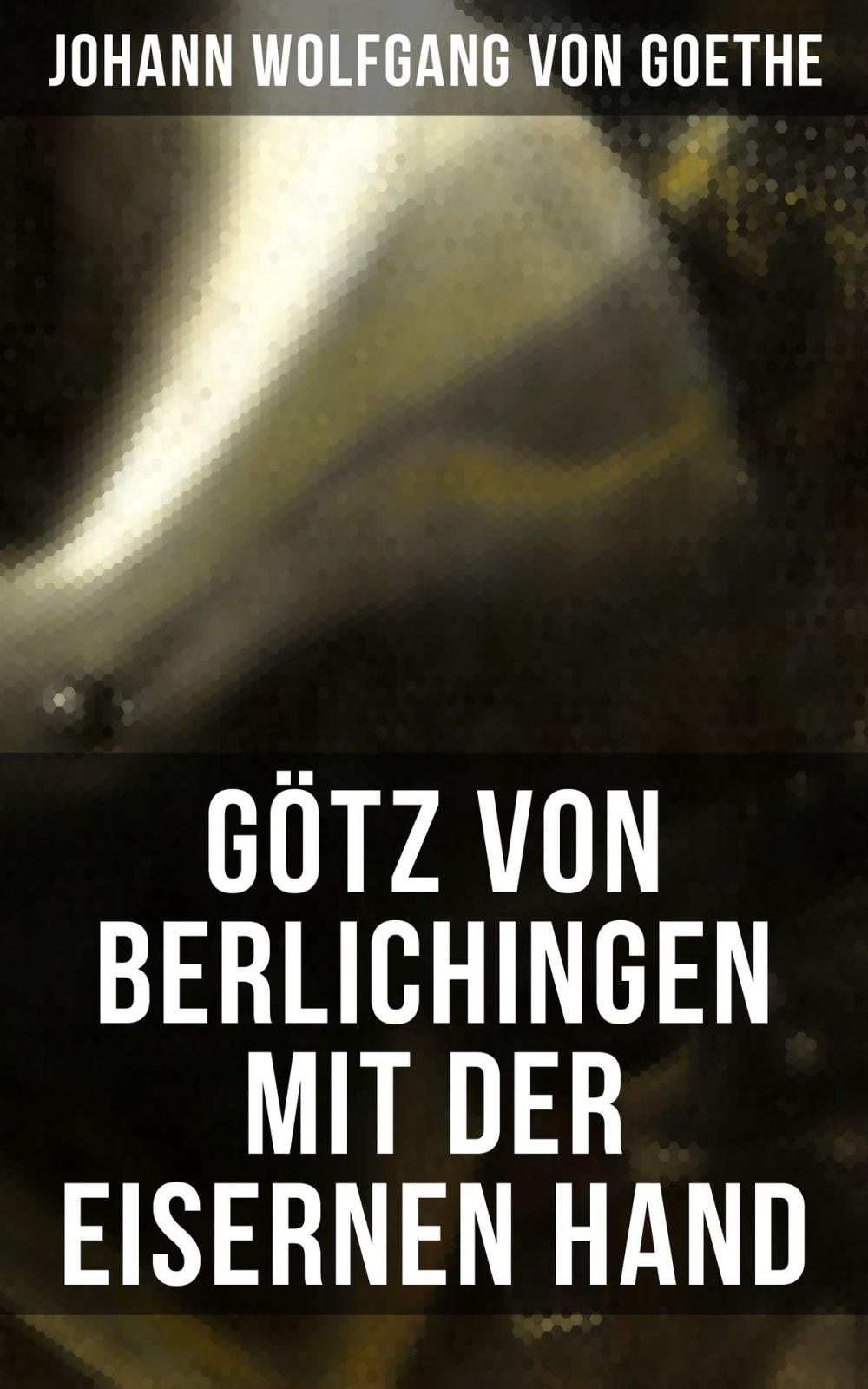 Big bigCover of Götz von Berlichingen mit der eisernen Hand