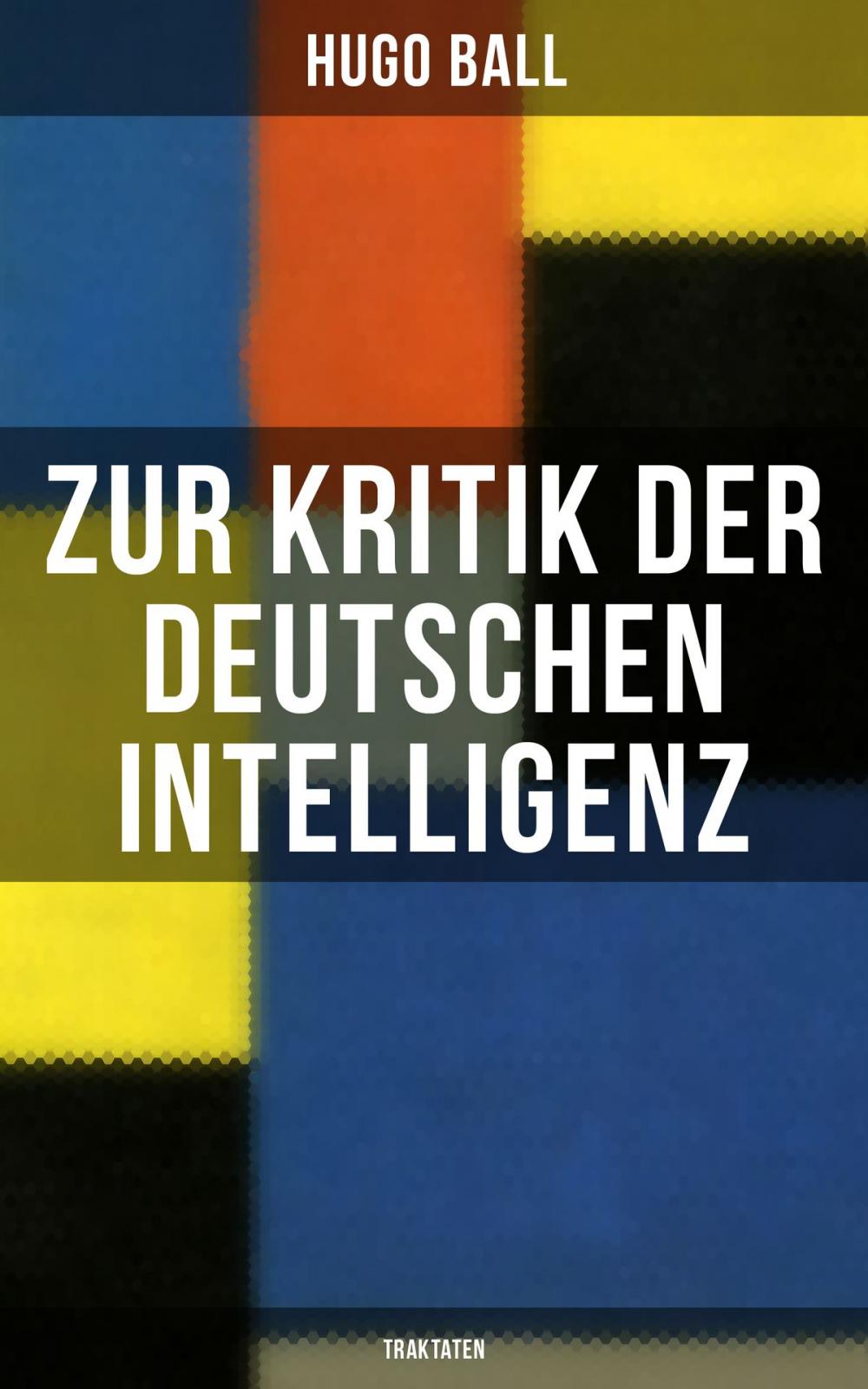 Big bigCover of Zur Kritik der deutschen Intelligenz (Traktaten)