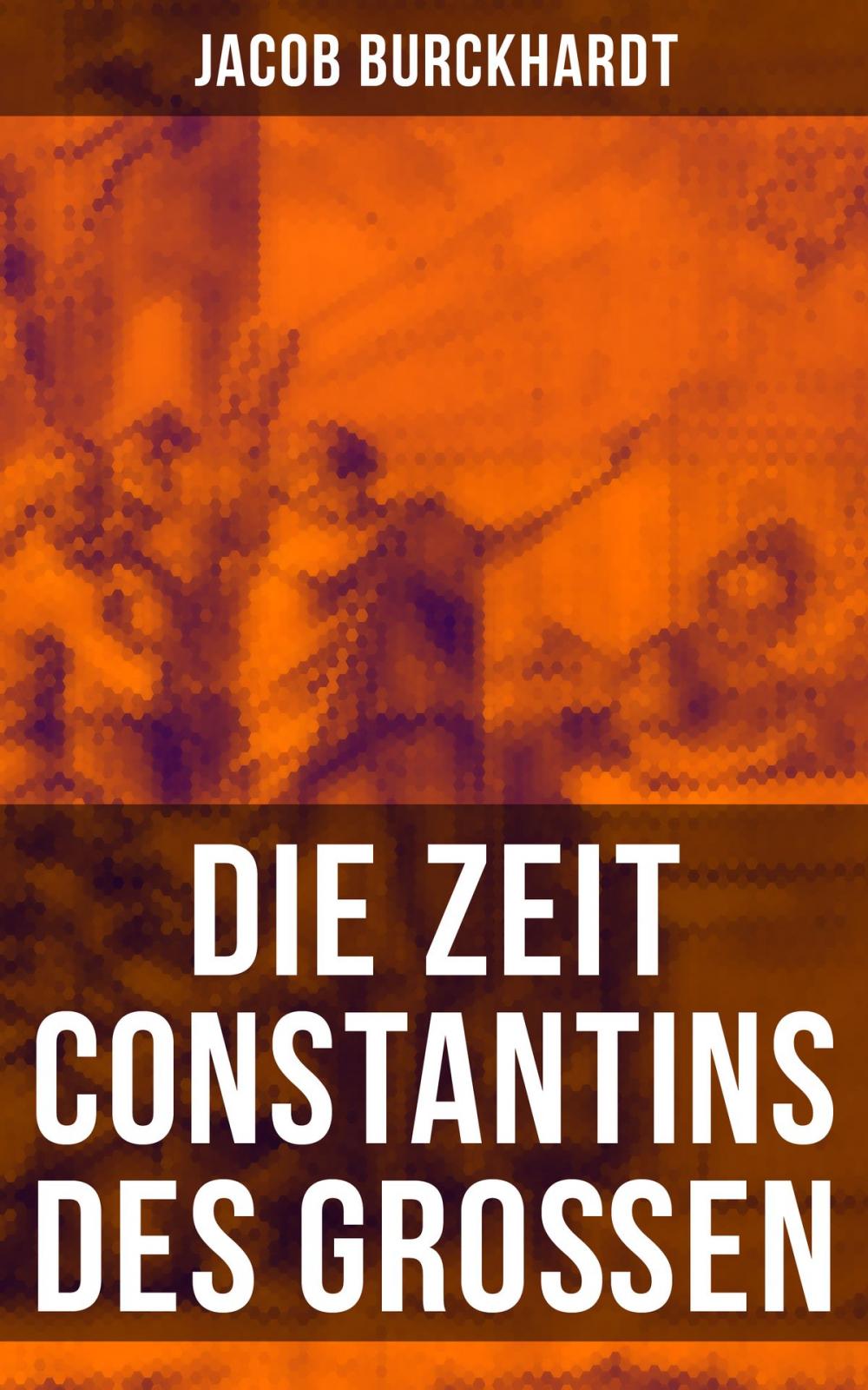 Big bigCover of Die Zeit Constantins des Großen