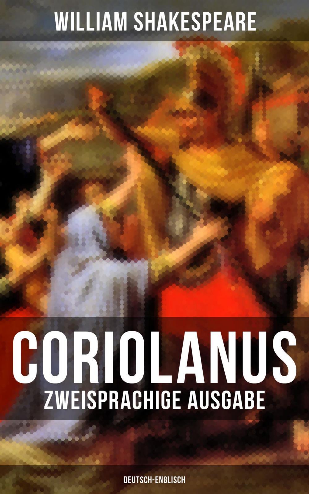 Big bigCover of Coriolanus (Zweisprachige Ausgabe: Deutsch-Englisch)