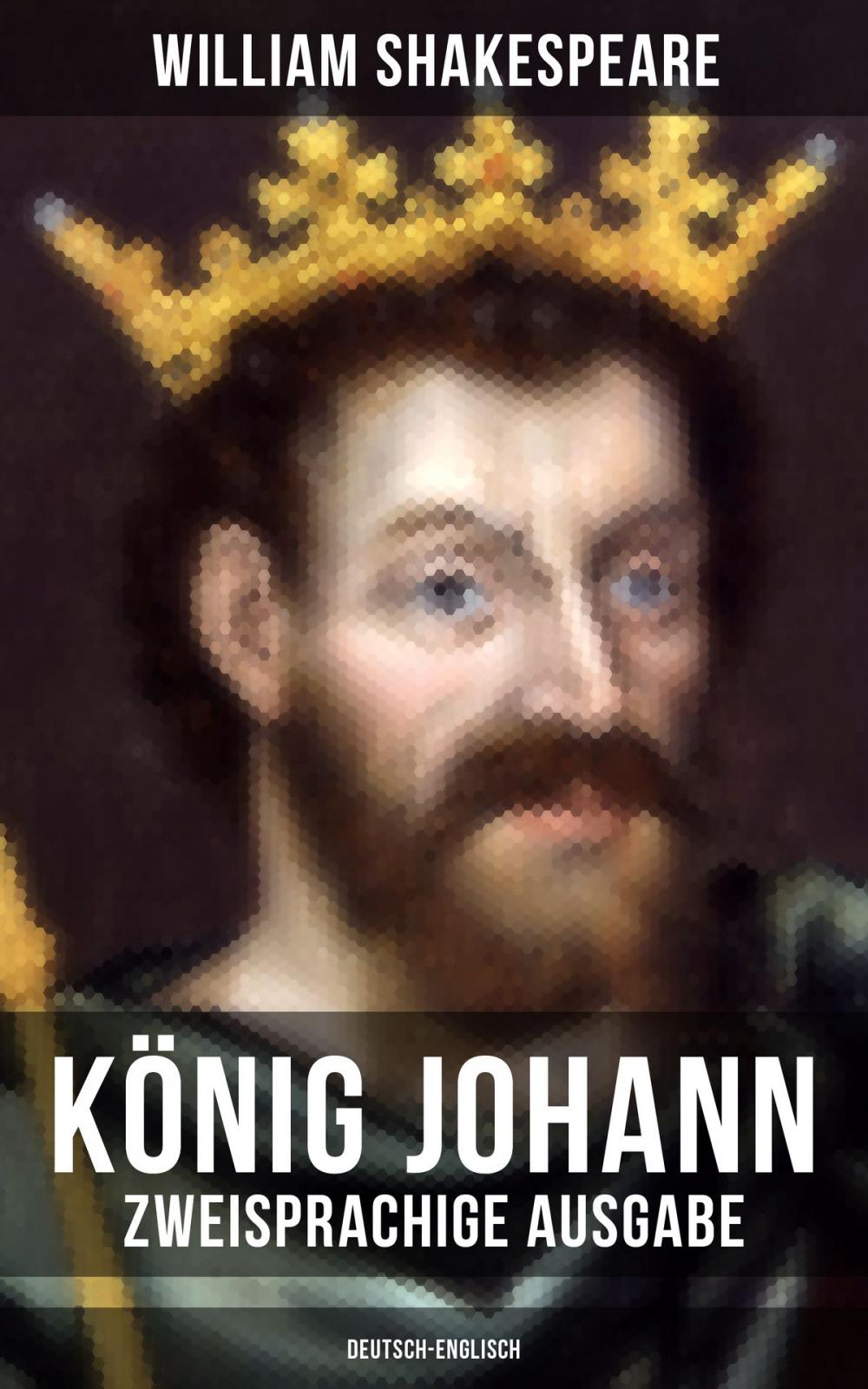 Big bigCover of König Johann (Zweisprachige Ausgabe: Deutsch-Englisch)