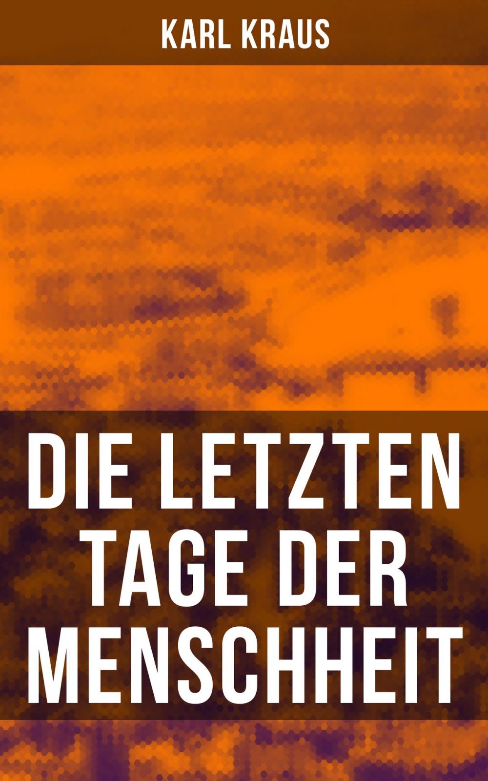 Big bigCover of Die letzten Tage der Menschheit