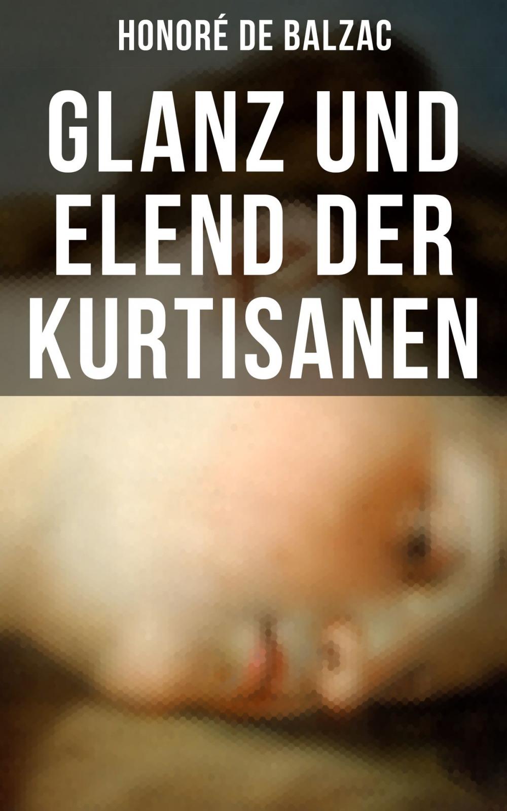 Big bigCover of Glanz und Elend der Kurtisanen