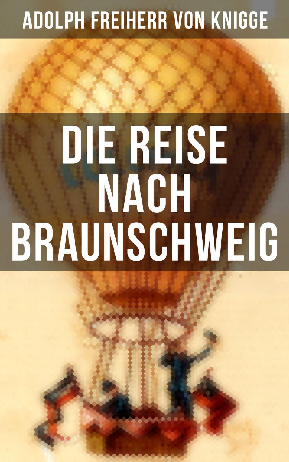 Big bigCover of Die Reise nach Braunschweig