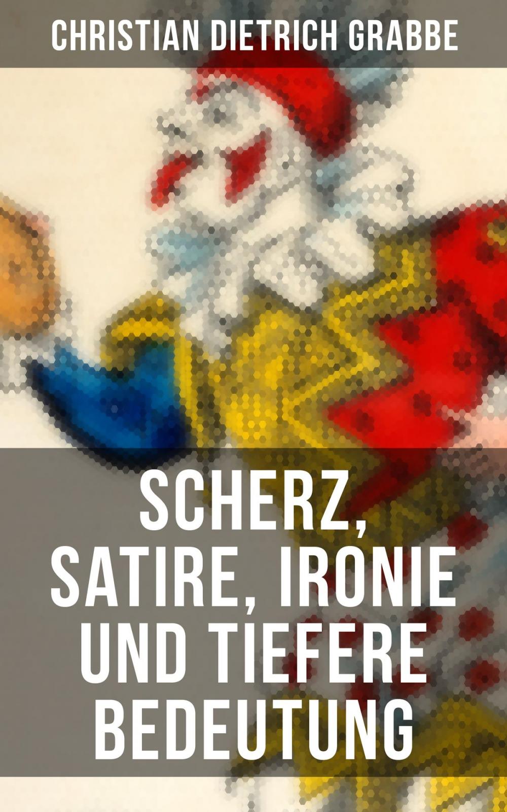 Big bigCover of Scherz, Satire, Ironie und tiefere Bedeutung