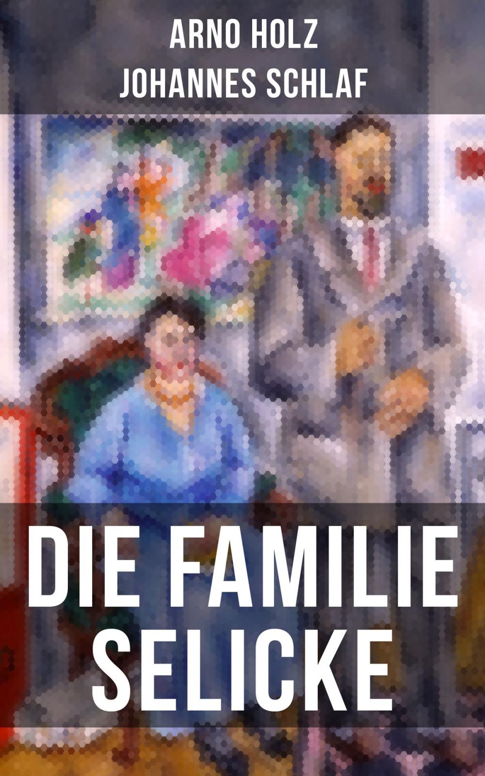 Big bigCover of Die Familie Selicke