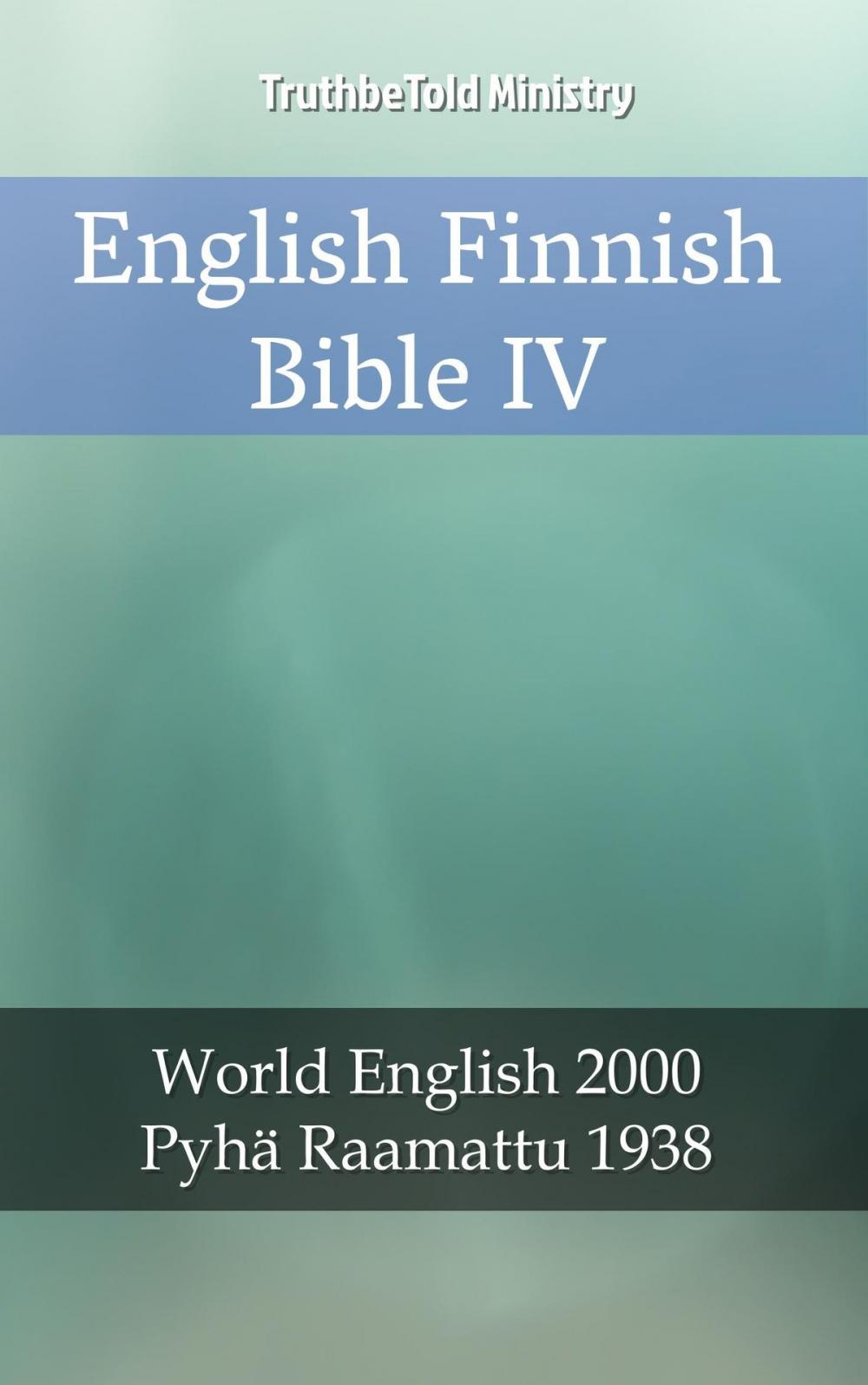 Big bigCover of English Finnish Bible IV