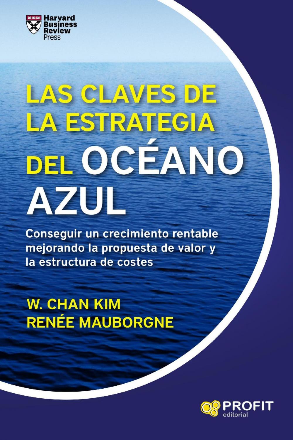 Big bigCover of Las claves de la Estrategia del Océano Azul