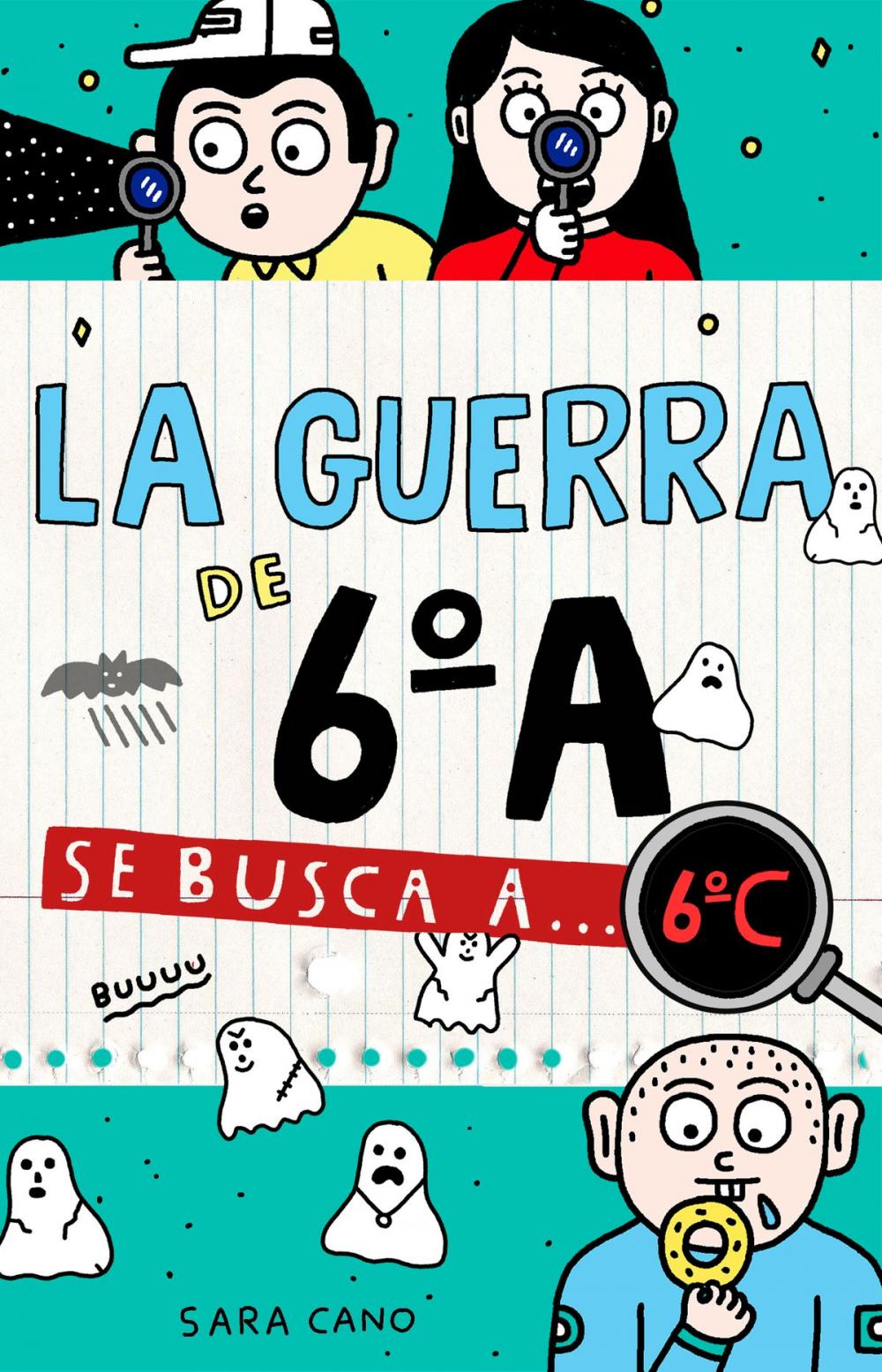 Big bigCover of Se busca a... 6ºC (Serie La guerra de 6ºA 6)