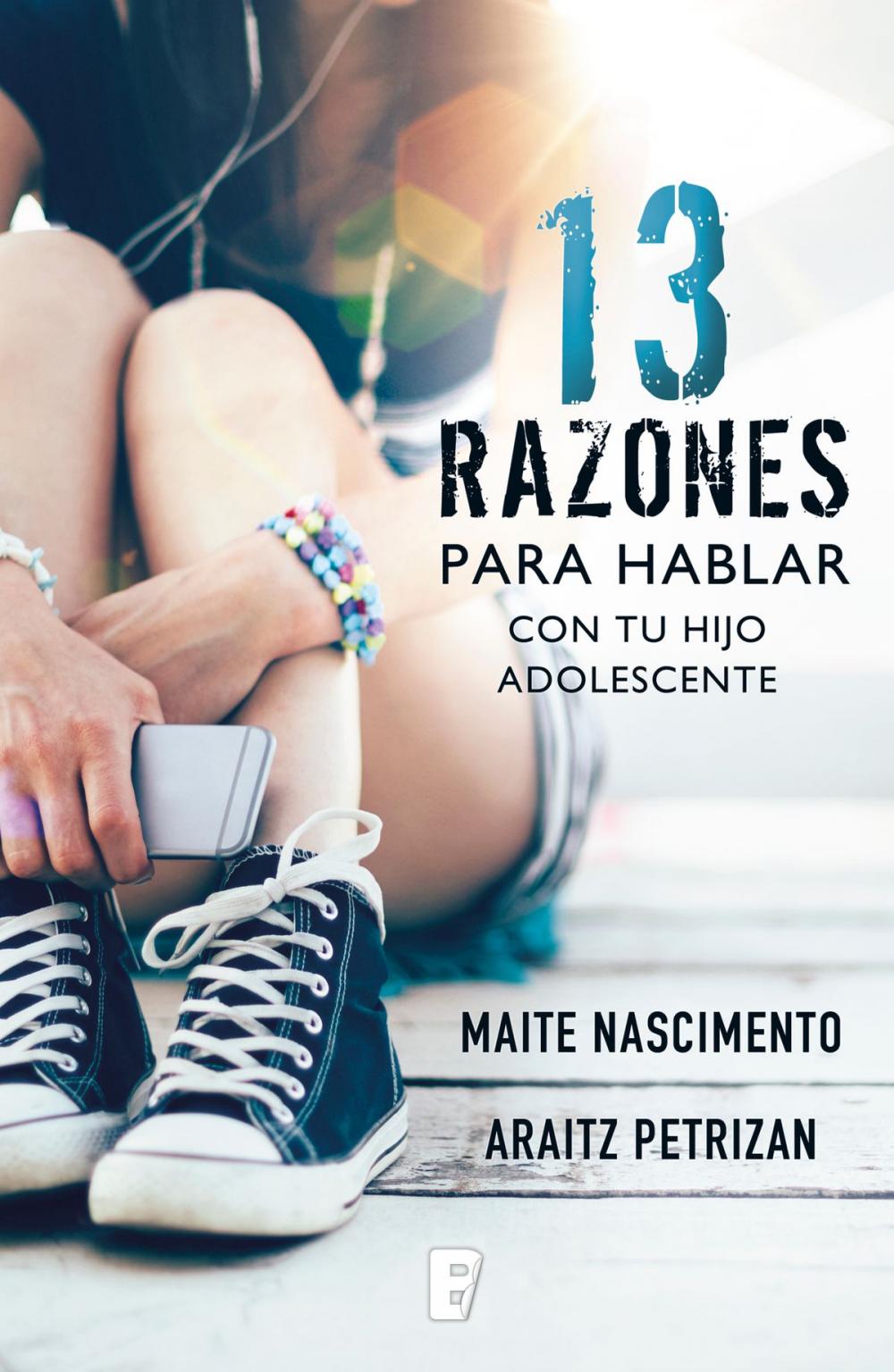 Big bigCover of 13 razones para hablar con tu hijo adolescente