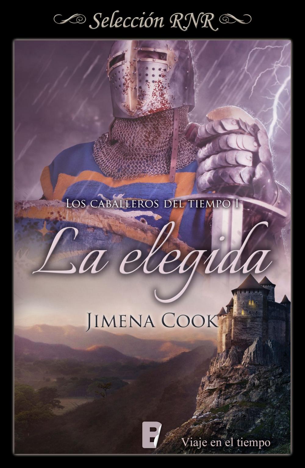 Big bigCover of La elegida (Los caballeros del tiempo 1)