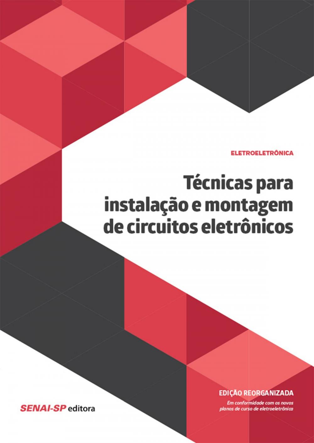 Big bigCover of Técnicas para instalação e montagem de circuitos eletrônicos