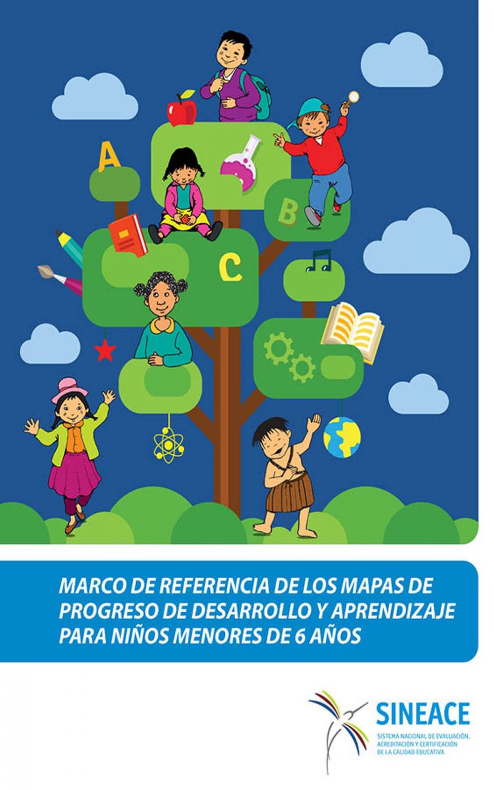 Big bigCover of Marco de referencia de los mapas de progreso de desarrollo y aprendizaje para niños menores de 6 años