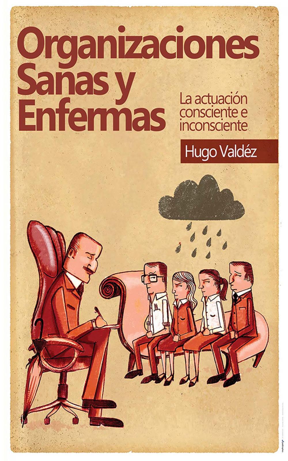 Big bigCover of Organizaciones sanas y enfermas