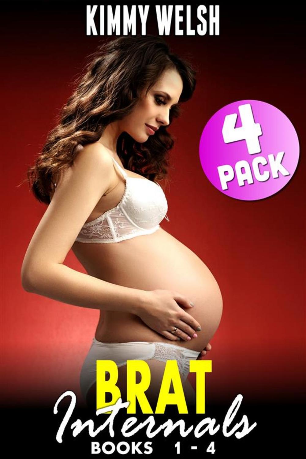 Big bigCover of Brat Internals Breeding Bundle : Books 1 - 4 (Virgin Erotica Breeding Erotica Pregnancy Erotica Age Gap Erotica XXX Erotica Collection)