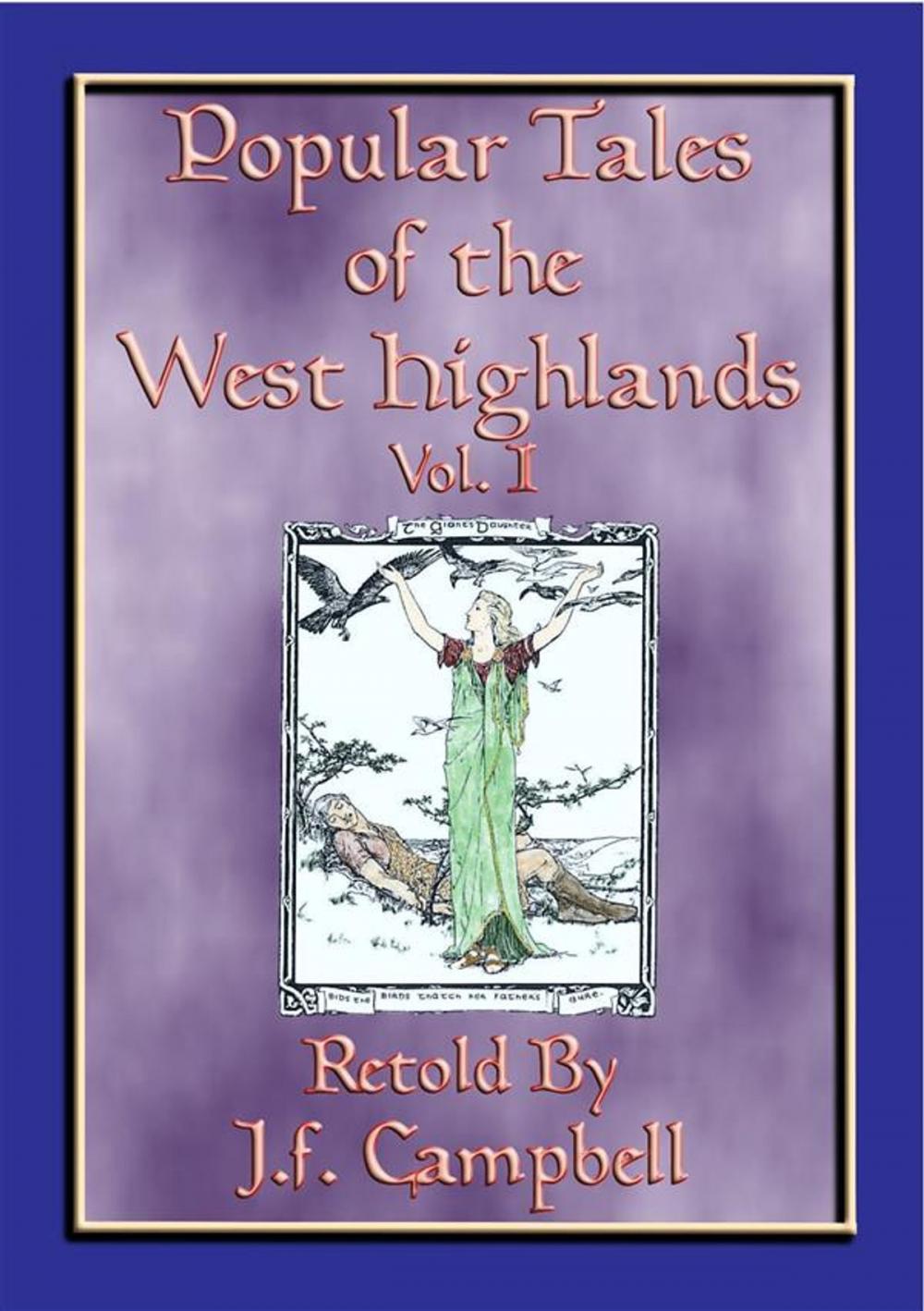 Big bigCover of POPULAR TALES of the WEST HIGHLANDS - 23 Scottish ursgeuln or tales