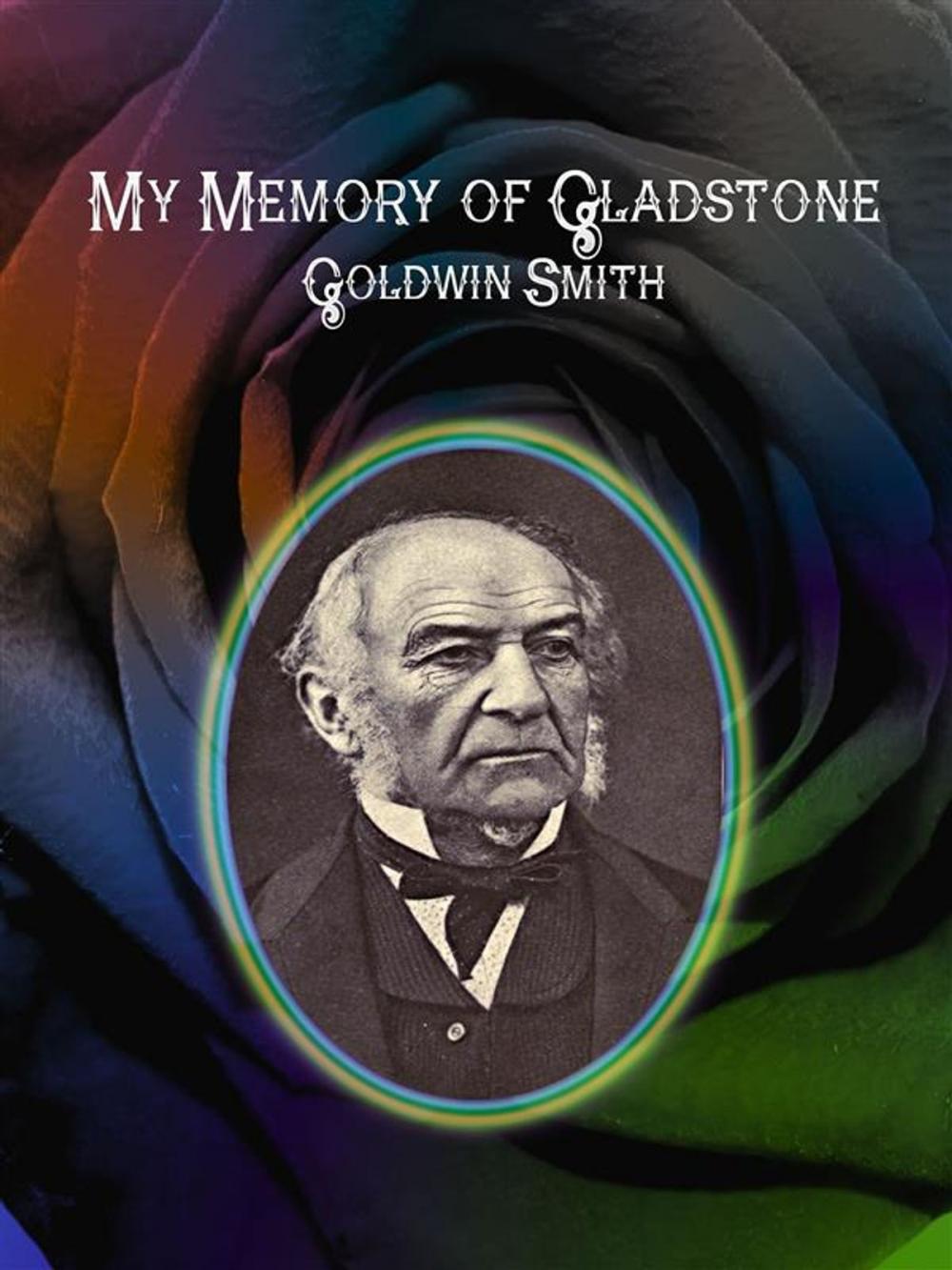 Big bigCover of My Memory of Gladstone