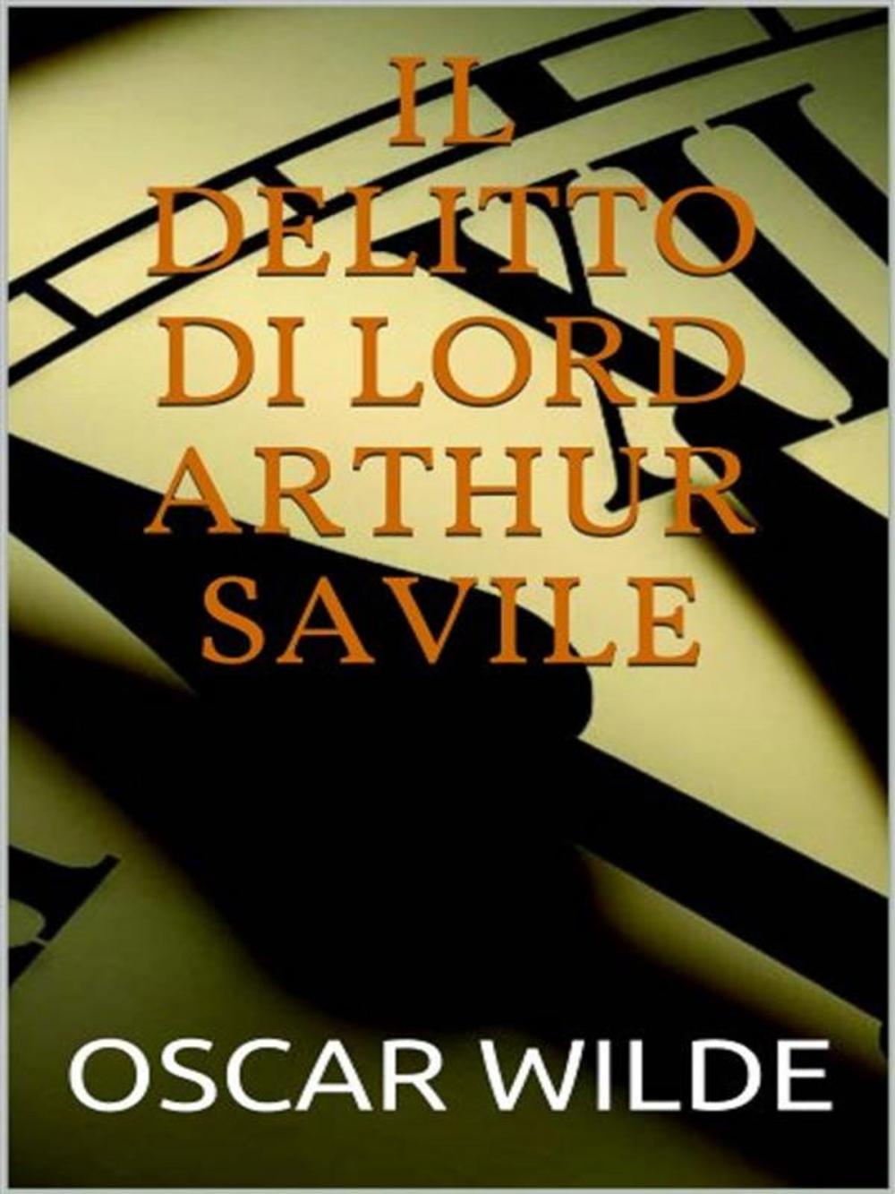 Big bigCover of Il delitto di lord Arturo Savile