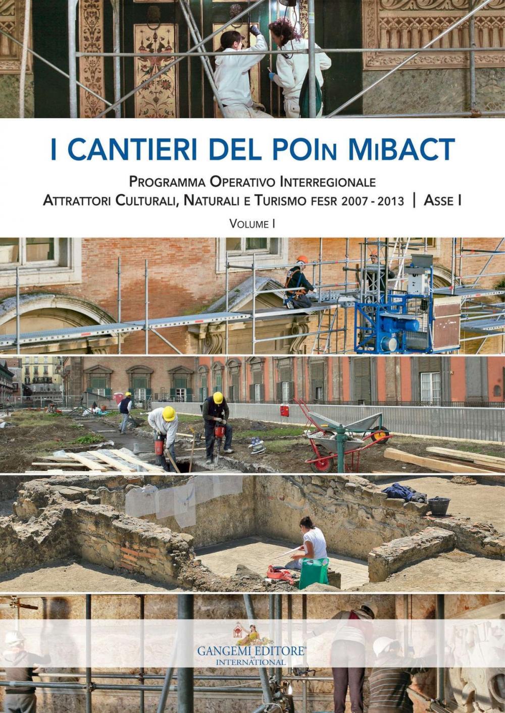 Big bigCover of I cantieri del POIn MiBACT - Volume I