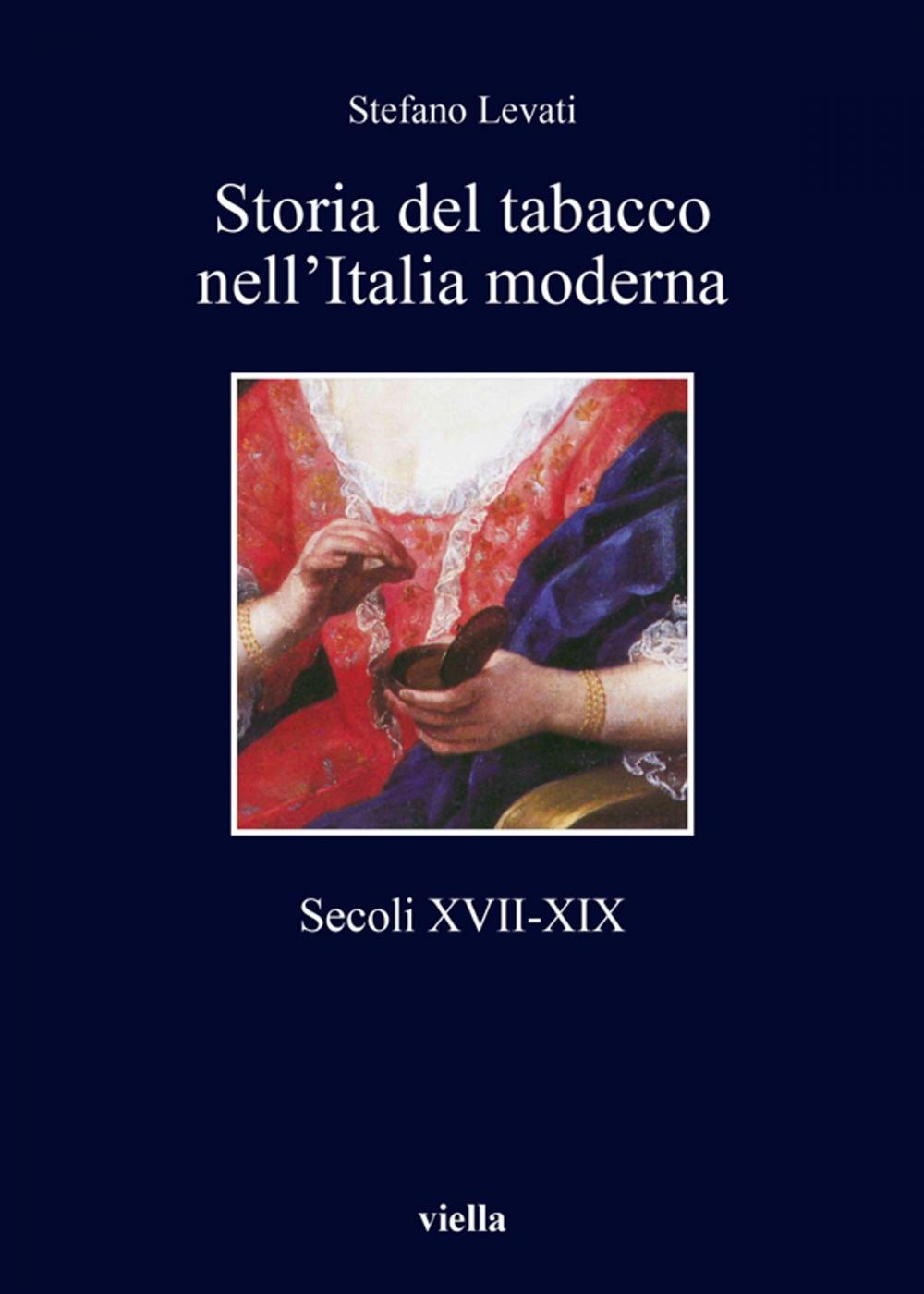 Big bigCover of Storia del tabacco nell'Italia moderna