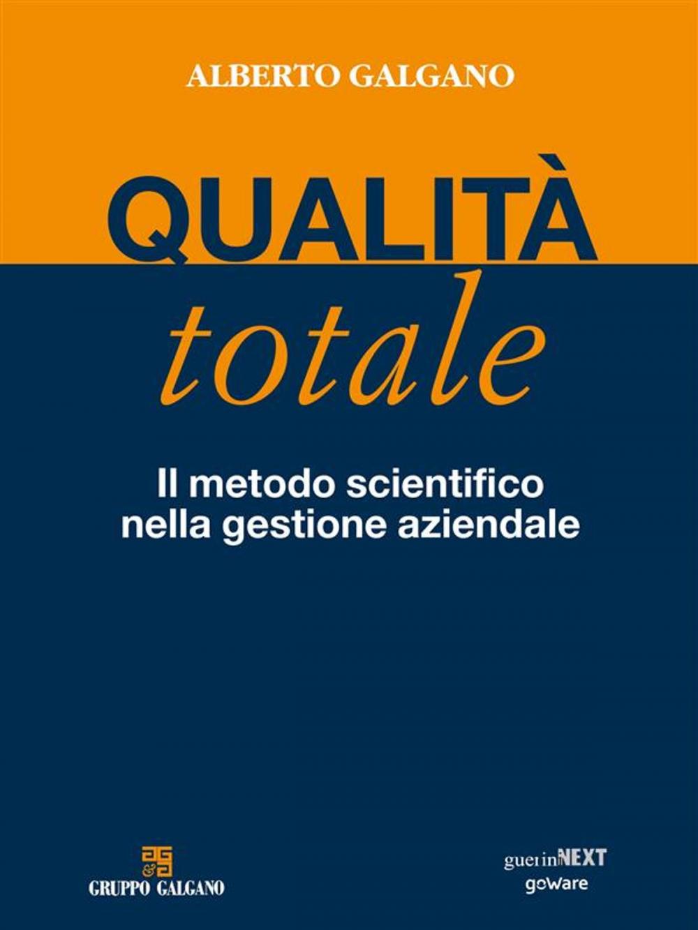 Big bigCover of Qualità totale. Il metodo scientifico nella gestione aziendale