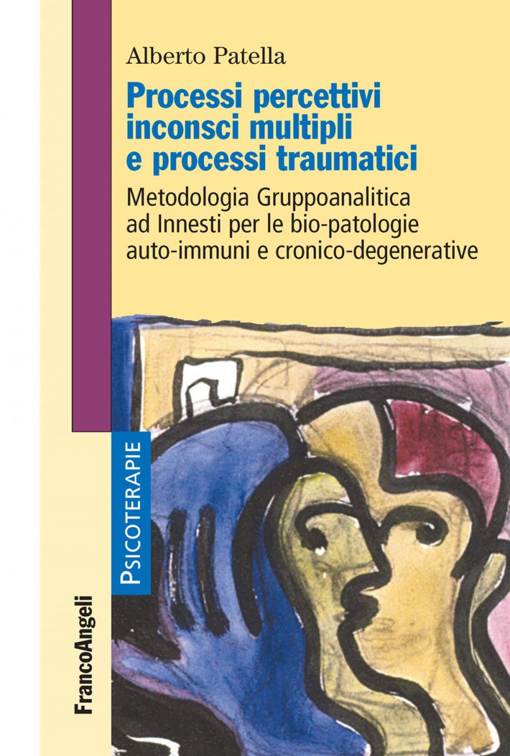 Big bigCover of Processi percettivi inconsci multipli e processi traumatici