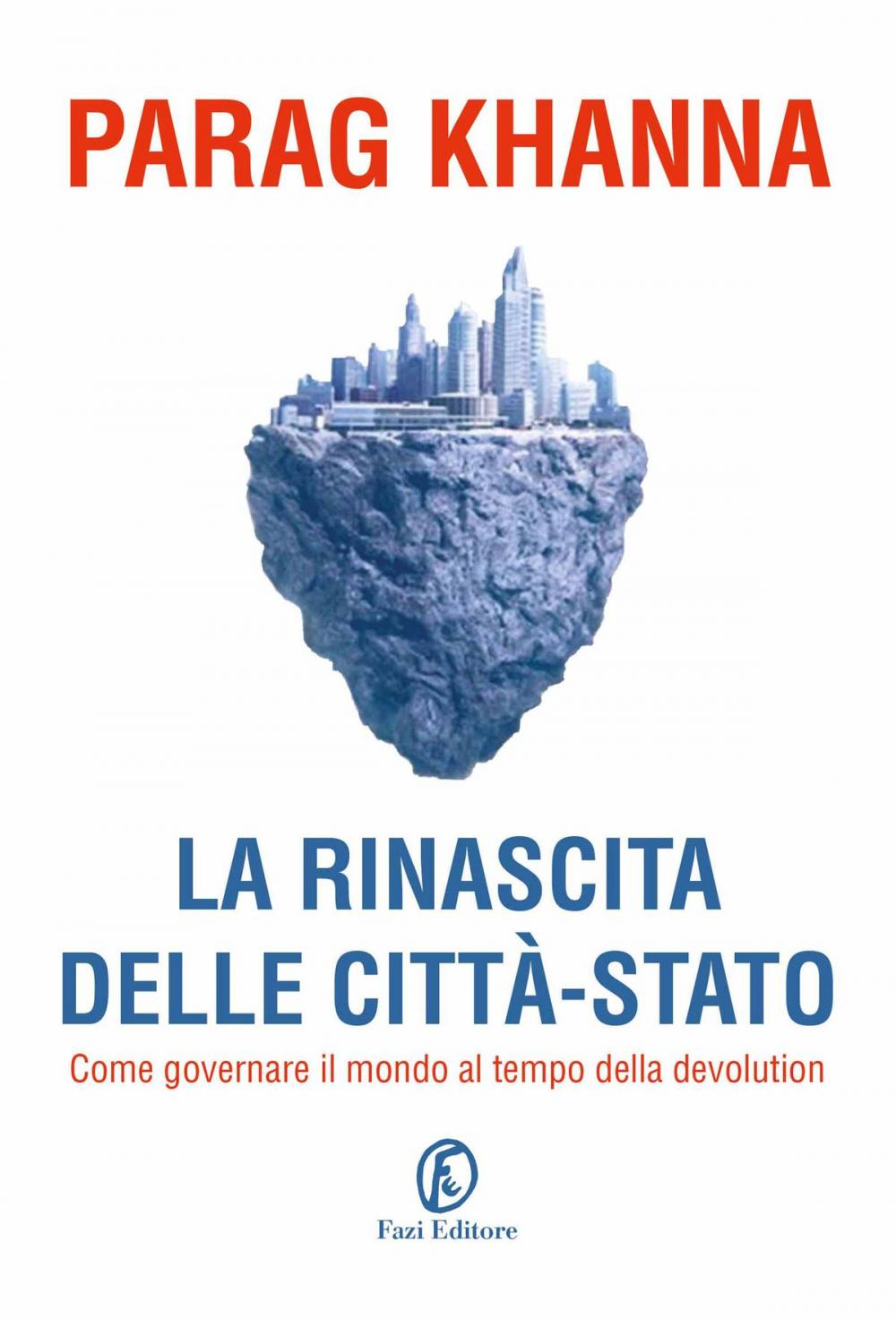 Big bigCover of La rinascita delle città-Stato