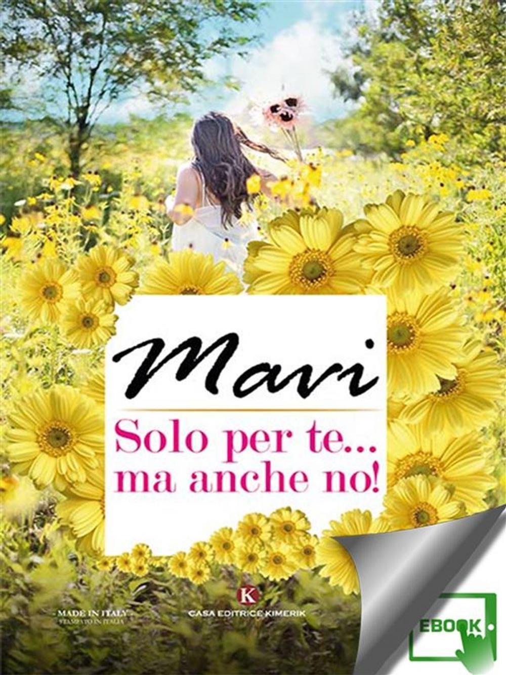 Big bigCover of Solo per te… ma anche no!