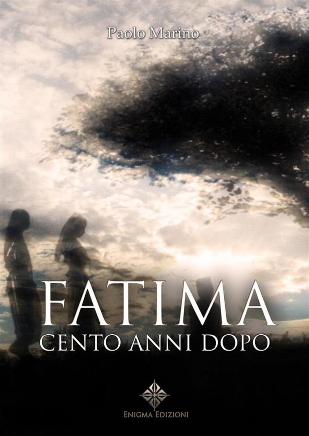 Big bigCover of Fatima, cento anni dopo