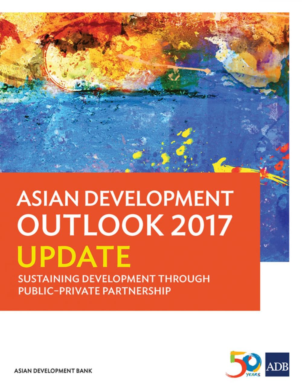 Big bigCover of Asian Development Outlook 2017 Update