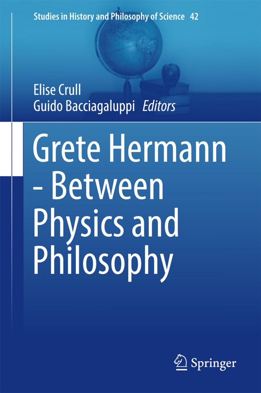 Big bigCover of Grete Hermann - Between Physics and Philosophy