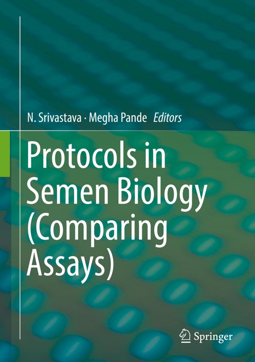 Big bigCover of Protocols in Semen Biology (Comparing Assays)