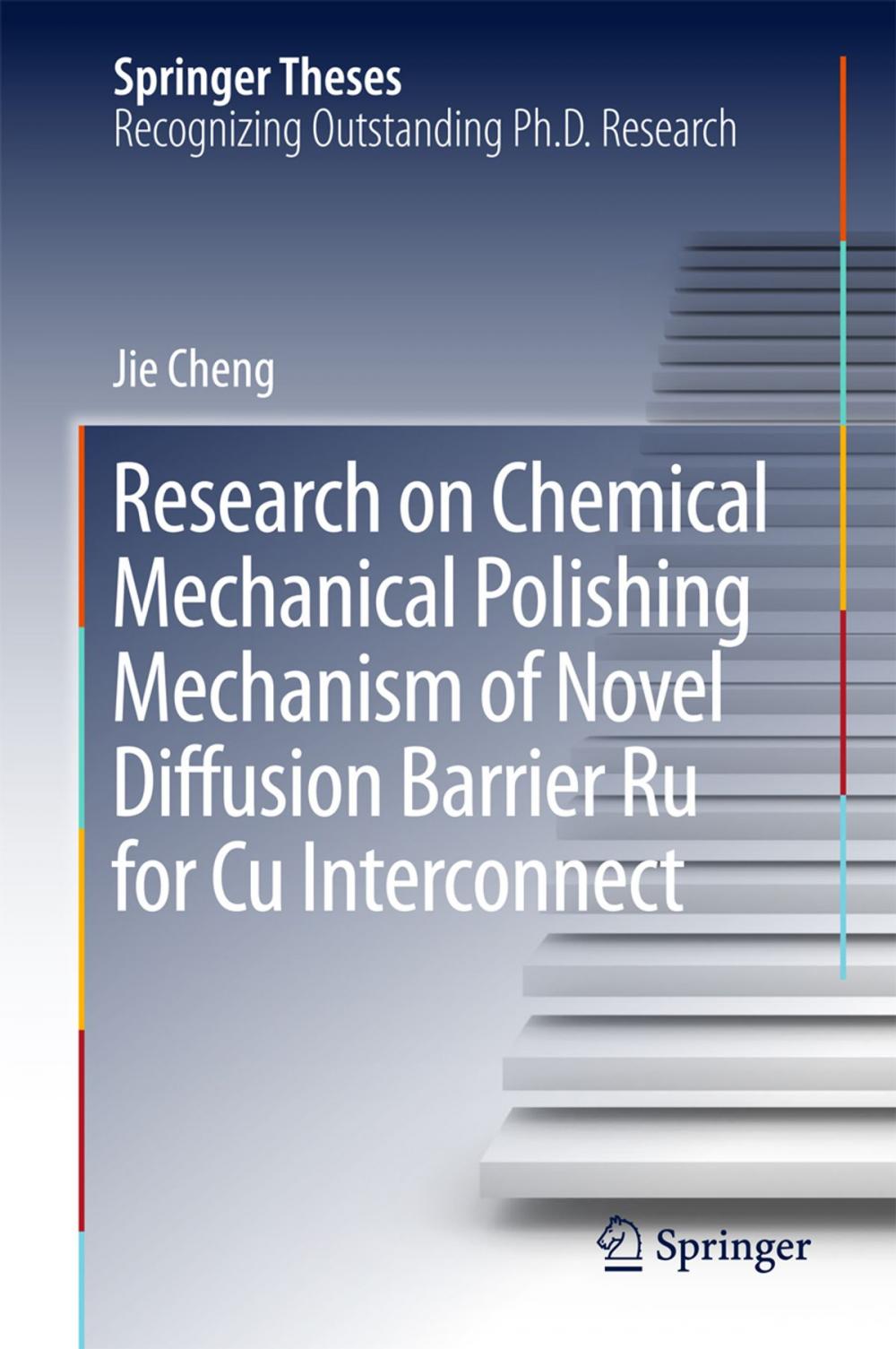 Big bigCover of Research on Chemical Mechanical Polishing Mechanism of Novel Diffusion Barrier Ru for Cu Interconnect