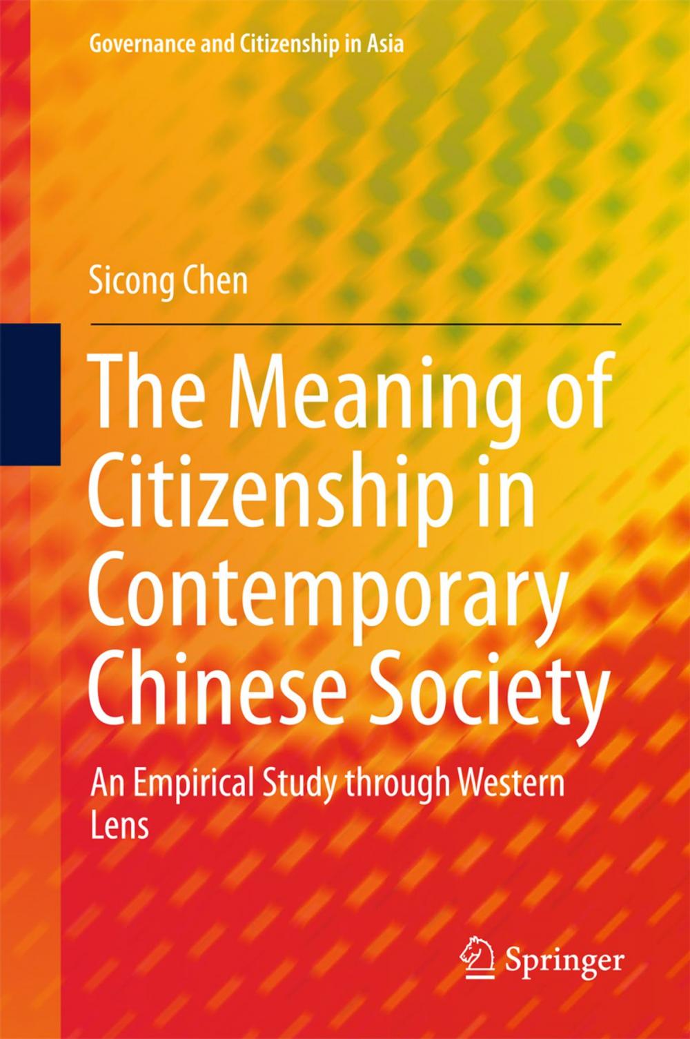 Big bigCover of The Meaning of Citizenship in Contemporary Chinese Society