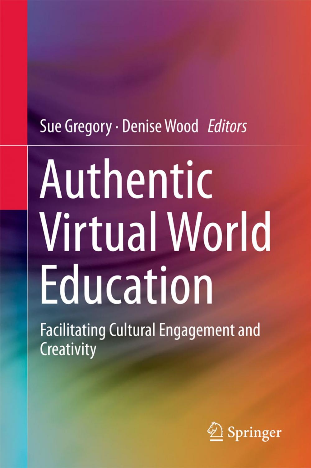 Big bigCover of Authentic Virtual World Education