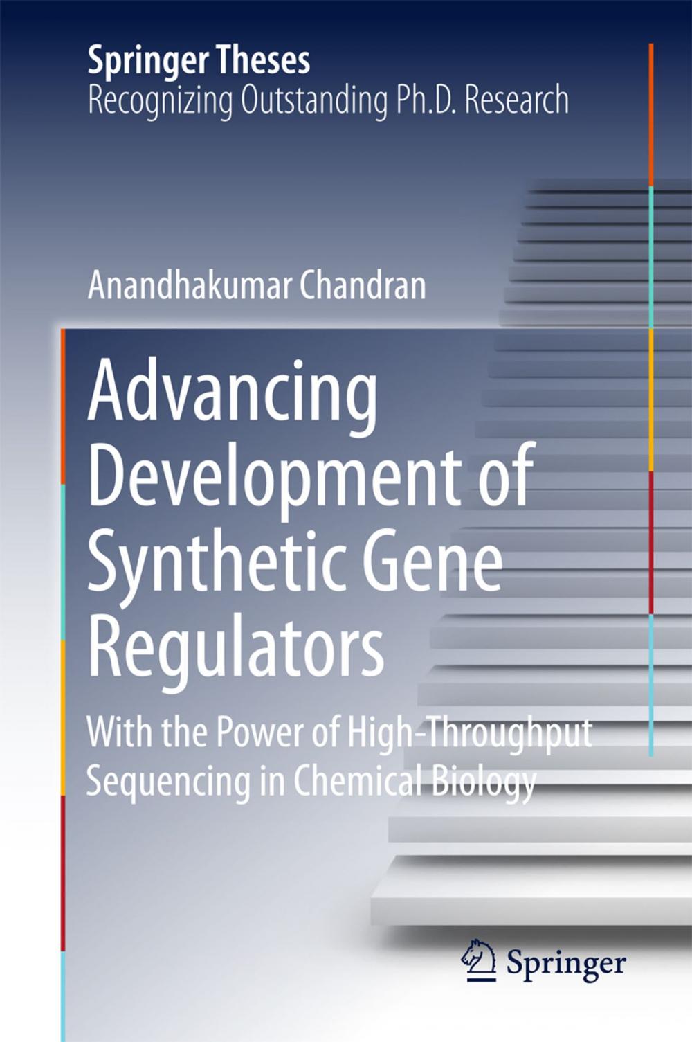 Big bigCover of Advancing Development of Synthetic Gene Regulators