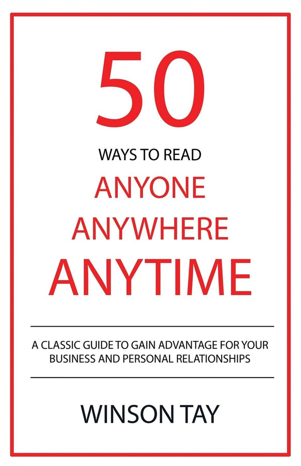Big bigCover of 50 Ways to Read Anyone, Anywhere, Anytime