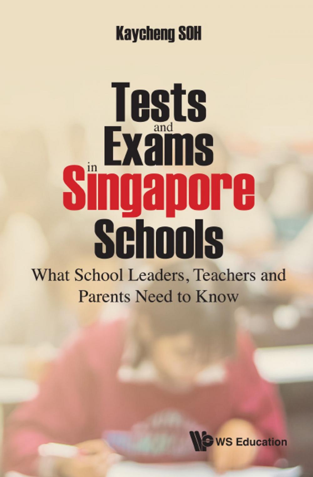 Big bigCover of Tests and Exams in Singapore Schools