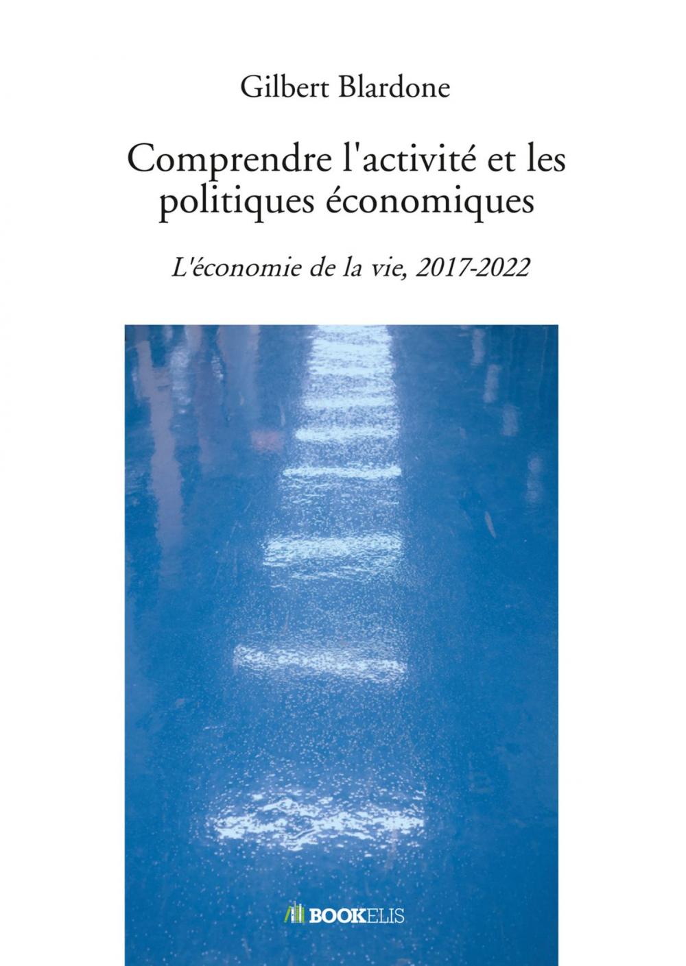 Big bigCover of Comprendre l’activité et les politiques économiques