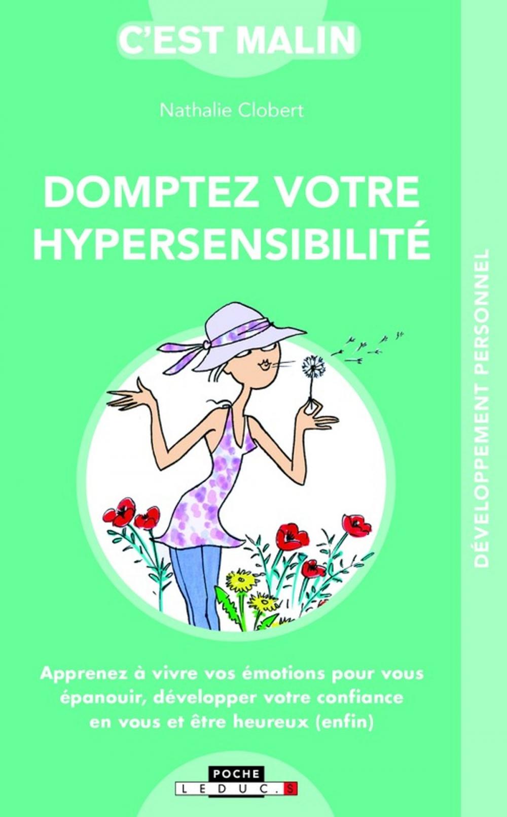 Big bigCover of Domptez votre hypersensibilité, c'est malin