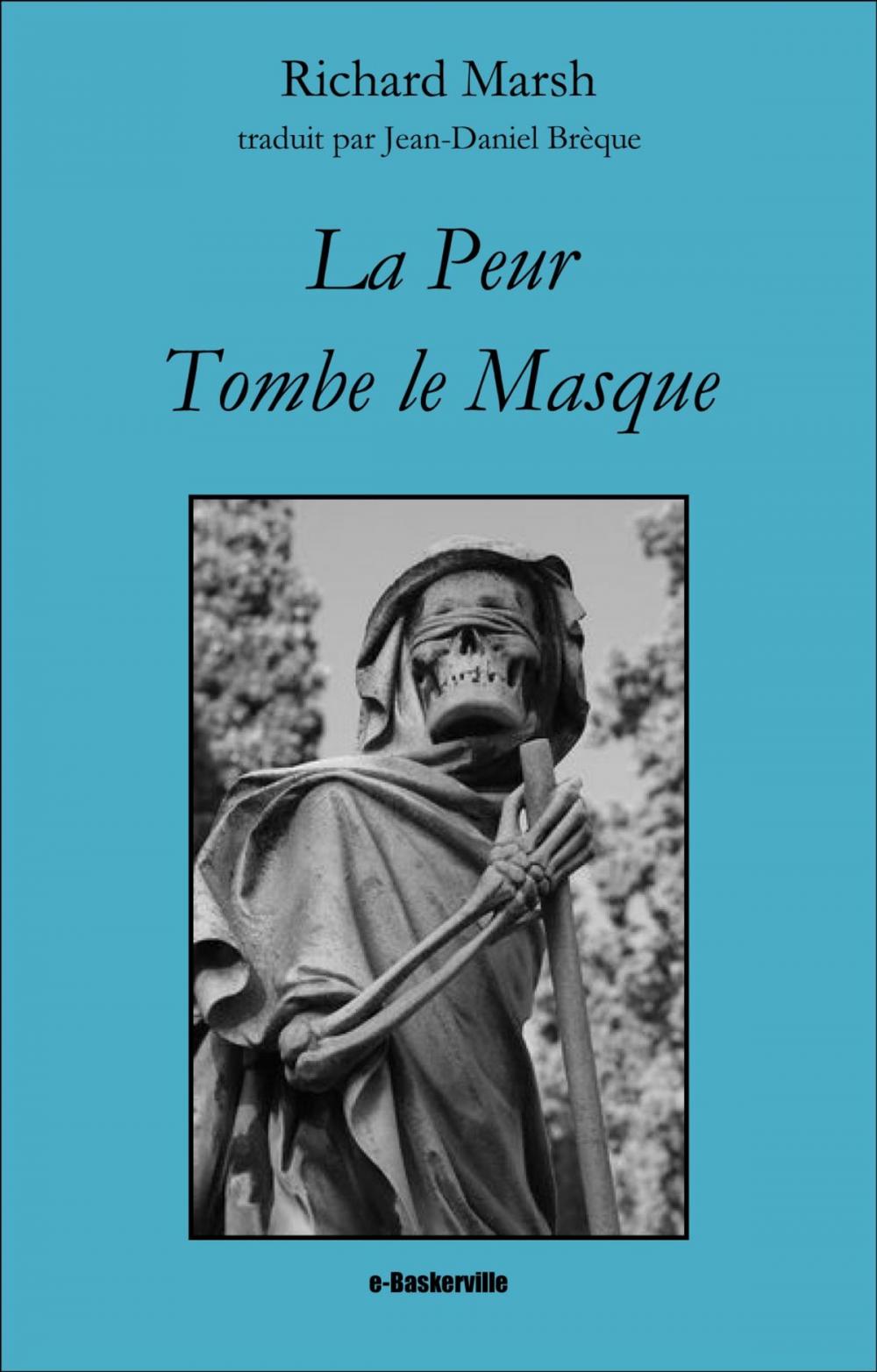 Big bigCover of La Peur Tombe le Masque