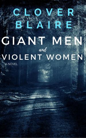 Cover of the book Giant Men and Violent Women by Noel Coughlan