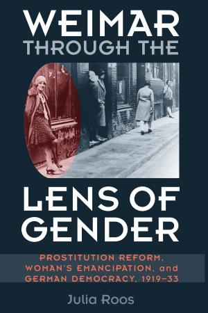 Cover of the book Weimar through the Lens of Gender by Umi Vaughan